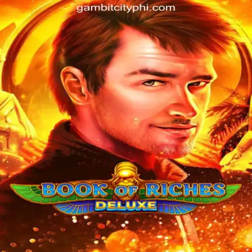 Discover the Thrills of BookofRichesDeluxe at GAMBIT CITY Online Casino Philippines