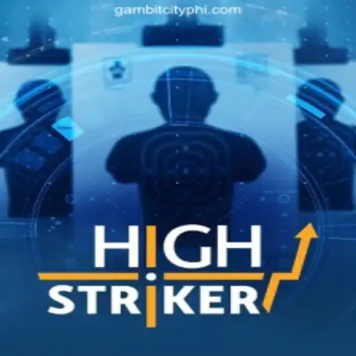 Exploring the Thrills of HighStriker at GAMBIT CITY Online Casino Philippines