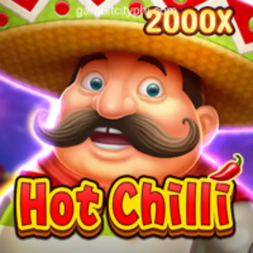 Experience Excitement with HotChilli at GAMBIT CITY Online Casino Philippines