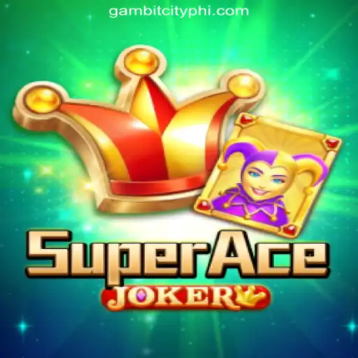Discover the Exciting World of SuperAceJoker at GAMBIT CITY Online Casino Philippines