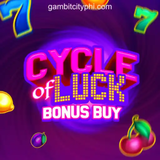 Cycle of Luck Bonus Buy: A Thrilling Experience at GAMBIT CITY Online Casino Philippines