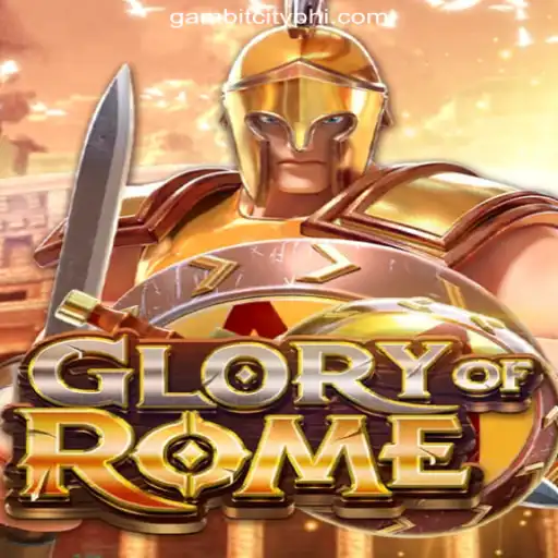 Exploring the Excitement of GloryofRome at GAMBIT CITY Online Casino Philippines