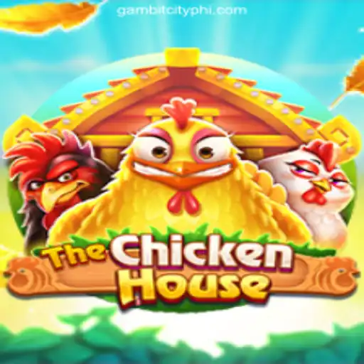 The Ultimate Guide to TheChickenHouse Game at GAMBIT CITY Online Casino Philippines